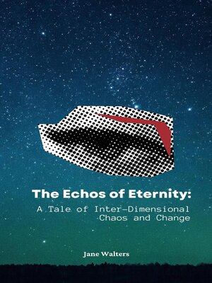 cover image of The Echoes of Eternity